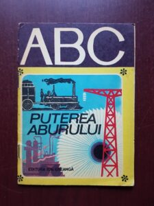 Liviu Macoveanu - Puterea aburului. ABC