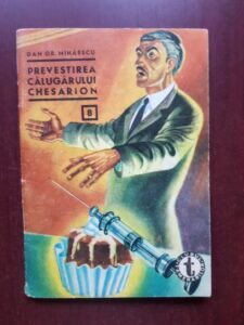 Dan Gr. Mihaescu - Prevestirea calugarului chesarion