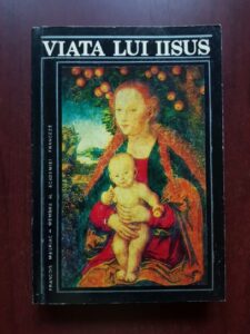 Francois Mauriac - Viata lui Iisus