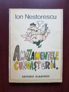 Ion Nestorescu - Amuzamentele cunoasterii