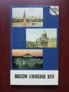 Lydia Dubinskaya - Moscow, Leningrad, Kiev. A guide