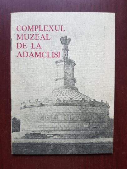 Complexul muzeal de la Adamclisi