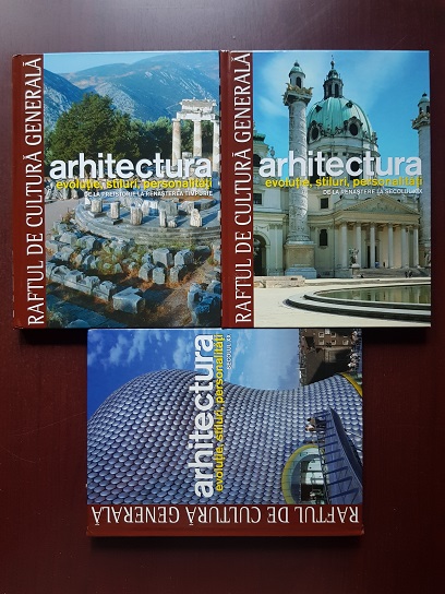 Arhitectura. Colectia Raftul de Cultura Generala 3 volume