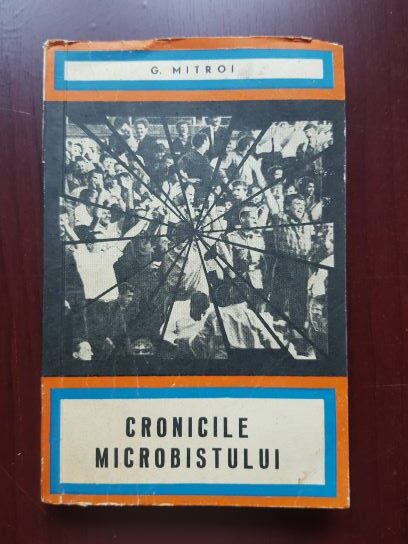 G. Mitroi - Cronicile microbistului