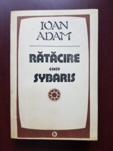 Ioan Adam - Ratacire. Sybaris
