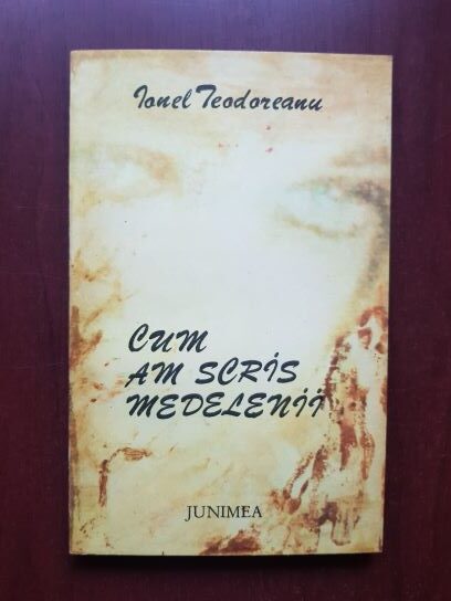 Ionel Teodoreanu - Cum am scris medelenii