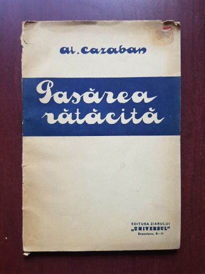 Al. Cazaban - Pasarea ratacita (1929)