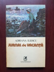 Adriana Iliescu - Jurnal de vacanta