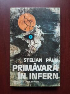 Stelian Paun - Primavara in infern