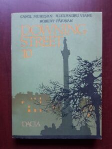 Camil Muresan, Alexandru Vianu, Robert Paiusan - Downing Street 10