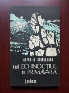 Corneliu Stefanache - Dupa echinoctiul de primavara