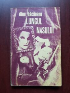 Dinu Bacauanu - Lungul nasului