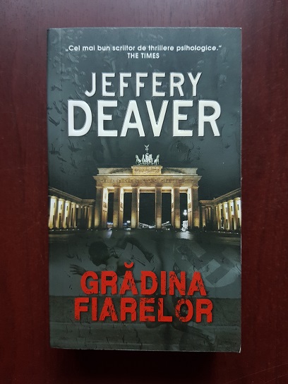 Jeffery Deaver - Gradina fiarelor