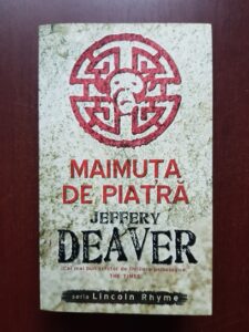 Jeffery Deaver - Maimuta de piatra