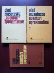 Vlad Musatescu - Aventuri aproximative 3 volume