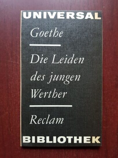Johann Wolfgang Goethe - Die Leiden des Jungen Werther