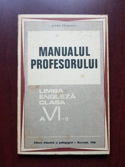 Liana Voinescu - Manualul profesorului. Limba engleza clasa a VI-a