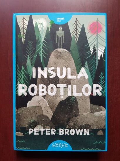 Peter Brown - Insula robotilor