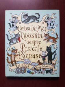 T. S. Eliot - Cartea lui Mos Oposum despre pisicile poznase