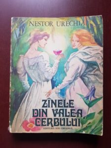 Nestor Urechia - Zanele din Valea Cerbului (1977, ilustratii de Gh. Marinescu)
