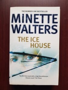Minette Walters - The Ice House