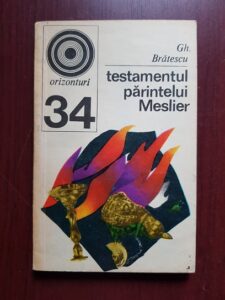 Gheorghe Bratescu - Testamentul parintelui Meslier