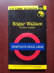 Edgar Wallace - Dreptate fara lege