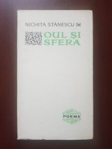 Nichita Stanescu - Oul si sfera. Versuri (1967, prima editie)