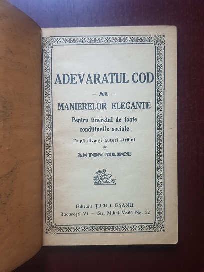 Anton Marcu - Adevaratul cod al manierelor elegante - imagine 2