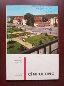 Darie Constantin - Campulung. Mic indreptar turistic
