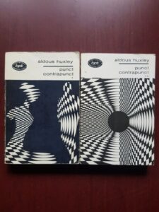 Aldous Huxley - Punct. Contrapunct 2 volume