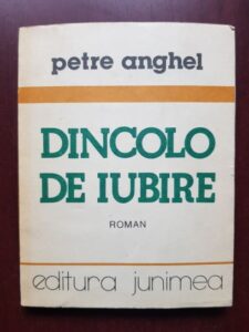 Petre Anghel - Dincolo de iubire