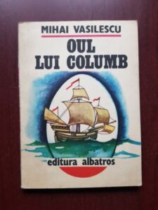 Mihai Vasilescu - Oul lui Columb