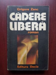 Grigore Zanc - Cadere libera