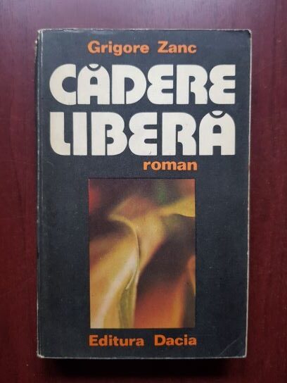 Grigore Zanc - Cadere libera