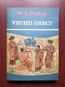 M. I. Finley - Vechii greci