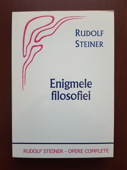 Rudolf Steiner - Enigmele filosofiei