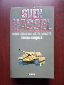 Sven Hassel - Drum sangeros catre moarte. Curtea martiala