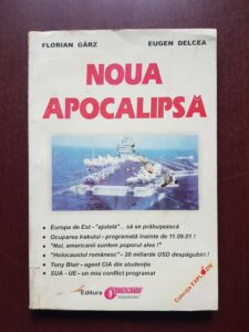 Florian Garz, Eugen Delcea - Noua apocalipsa