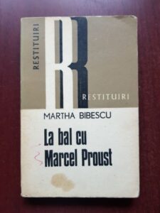 Martha Bibescu - La bal cu Marcel Proust