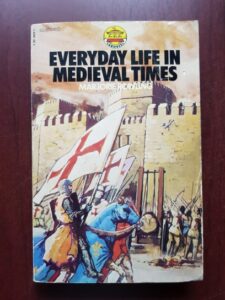 Marjorie Rowling - Everyday life in medieval times