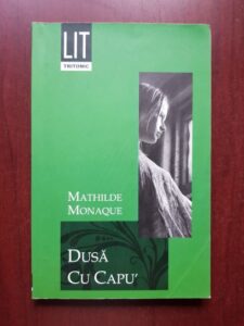 Mathilde Monaque - Dusa cu capu