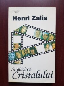 Henri Zalis - Stralucirea cristalului