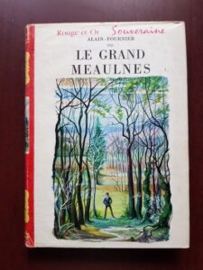 Alain Fournier - Le grand meaulnes (1952, ilustratii de C. Delaunay)