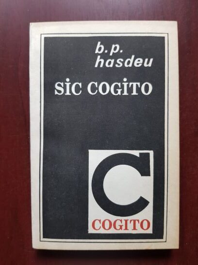 Bogdan Petriceicu Hasdeu - Sic Cogito