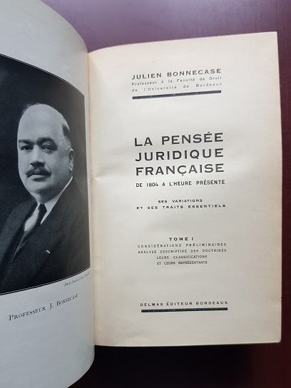 Julien Bonnecase - La pensee juridique francaise de 1804 a l'heure presente (1933, 2 tomuri colegate) - imagine 2