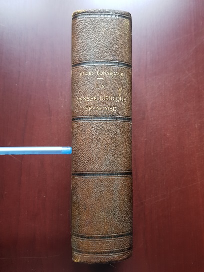 Julien Bonnecase - La pensee juridique francaise de 1804 a l'heure presente (1933, 2 tomuri colegate) - imagine 3