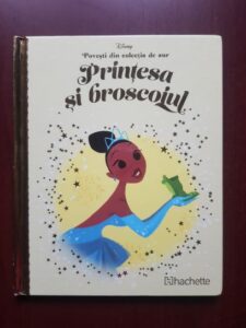 Printesa si broscoiul. Povesti din colectia de aur