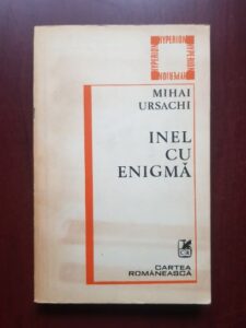 Mihai Ursachi - Inel cu enigma