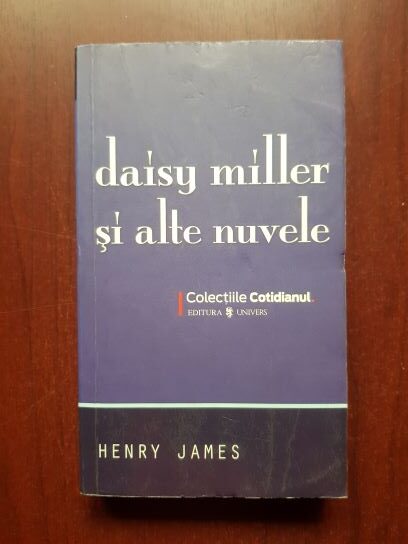 Henry James - Daisy Miller si alte nuvele